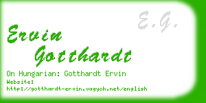 ervin gotthardt business card